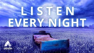 LISTEN EVERY NIGHT Anointed Bible Sleep Talkdown With Peaceful Prayers for Deep Sleep