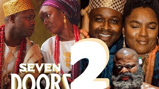 Seven Doors Part 2| How to Watch Seven Doors Free On Netflix \u0026 YouTube| Latest Yoruba Movies 2025