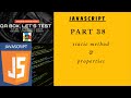 PART 38 - static method and properties in JavaScript class
