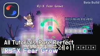 [A Dance of Fire and Ice]RJ-X Fear Grows(+ All tutorials, Pure Perfect)