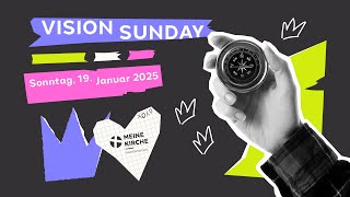 Vision Sunday 19.01.2025