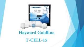 Hayward Goldline T-CELL-15 Overview