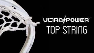 Ultra Power Stringing Tutorial: Top String