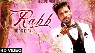 Rabb - Andaaz Khan | 👍 2017 | Vs Records