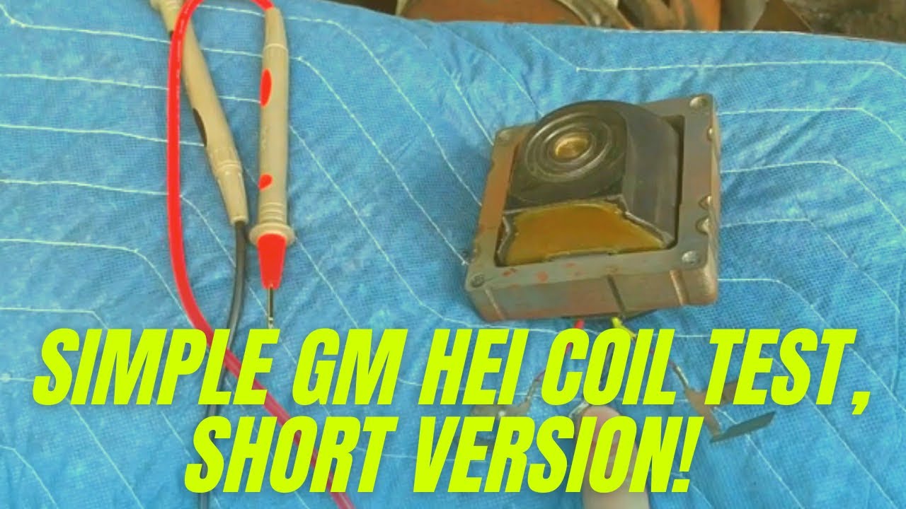 Simple GM HEI Coil Test, Short Version - YouTube