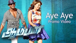 Aye Aye Promo Video - Aambala | Vishal | Hansika Motwani | Hiphop Tamizha