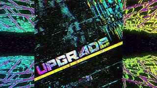 Blue Stahli and Danny Cocke - Upgrade (Rewired by HYPER)