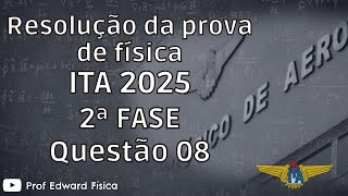 ITA 2025 - 2ª fase - Questão 08