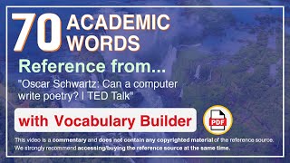 70 Academic Words Ref from "Oscar Schwartz: Can a computer write poetry? | TED Talk"