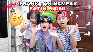 PRANK TAK NAMPAK FATIN NAIMI 🤣 AKIDDOS DAN HAIQAL BERJAYA 😝