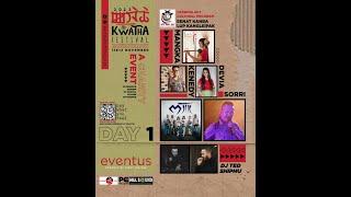 KWATHA FESTIVAL 2022 ( 2ND DAY )