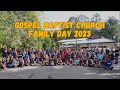 Gospel Baptist Church Family Day 2023