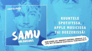 Samu - Hiljaisuus (Vain elämää kausi 6) Samu - Hiljaisuus (Vain elämää kausi 6)