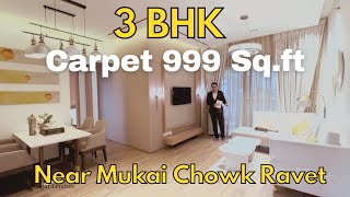 Nearing Possession 3 BHK with carpet 999sq.ft near Mukai Chowk Ravet.