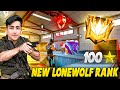 New Lone Wolf Rank Is Here😍😍100⭐️In One Day - Garena Free Fire