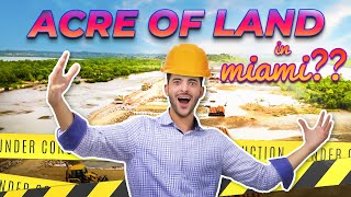 The Best Areas in Miami to Find Acre+ Properties
