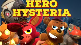 Fnaf Randomness - Hero Hysteria (NON-CANON)