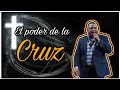 El Poder de la CRUZ. ✝️ / ❤️Elson Jones ministry /Predicas cristianas🙏