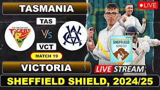 Match 19 Live - Tasmania vs Victoria | Test | Sheffield Shield