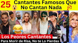 famosos que no cantan nada, pero son famosos al fin y al cabo