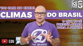 Vai Cair no Enem | RESUMO DE CLIMAS DO BRASIL | Geografia do Brasil