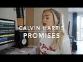 Calvin Harris ft. Sam Smith - Promises | Cover