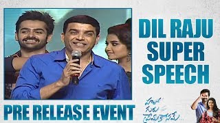 Dil Raju Super Speech @Hello Guru Prema Kosame Pre Release Event