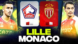 🔴 LILLE - MONACO / Un Choc pour le Podium ! ( losc vs asm ) | LIGUE 1 - LIVE/DIRECT