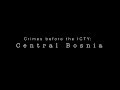 Crimes before the ICTY: Central Bosnia