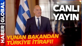 CANLI I Yunan Savunma Bakanı'ndan Türkiye İtirafı! Dendias'tan Şok Sözler!
