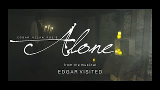 Edgar Allan Poe's ALONE from EDGAR VISITED - The Musical  (2022)
