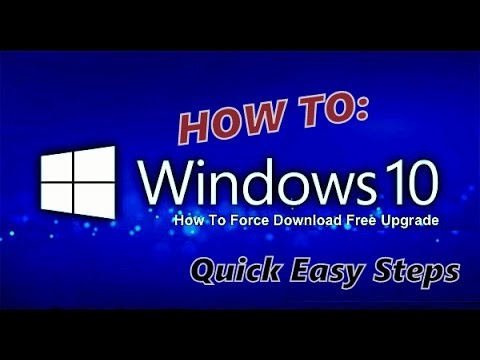 How To Force Windows 10 Upgrade Update To Download And Install HD