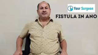 मेरे भगंदर Fistula सर्जरी का अनुभव - Patient Feedback