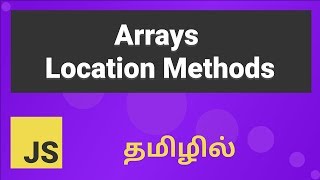Javascript Array Location Methods Explained in Tamil