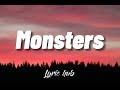 Monsters - Katie Sky (Lyrics)|Da lyric hub