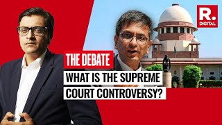 Is There An Attempt To Undermine The Judiciary? What is The ‘#SupremeCourtControversy’? | The Debate
