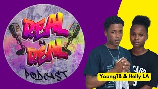 Real Pa Real Podcast ku YoungTB \u0026 Helly LA