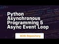 Python asynchronous programming 5 async event loop