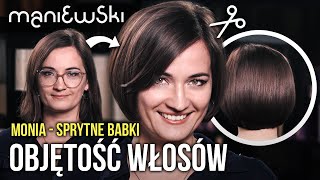 Monia (Sprytne Babki) – Metamorfoza i sprawdzone sposoby na objętość włosów! [MACIEJ MANIEWSKI]