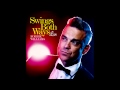 Robbie Williams - Do Nothin' Till You Hear From Me (Live, Amsterdam)