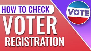 How To Check Your Voter Registration