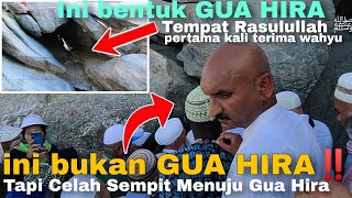 GUA HIRA Tempat Rasulullah ﷺ Menerima Wahyu | Part 3 Celah Sempit ke Gua Hira