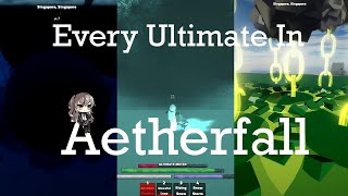 Every Ultimate In Aetherfall Battlegrounds