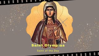 Hagios : Saint of the Day ( December 17 )   Saint Olympias