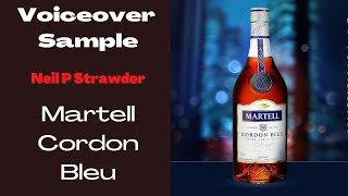 Martell Cordon Bleu - Smooth Male Voiceover Sample