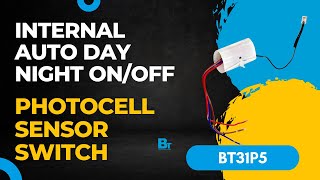 BT31P5 Internal Auto Day Night On/Off Photocell Sensor