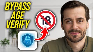 How To Bypass Age Verification For 18+ Content