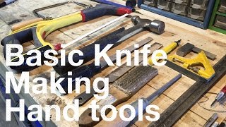 Basic Knife Making Tools - Part 1of 3 of a YouTube knife making class