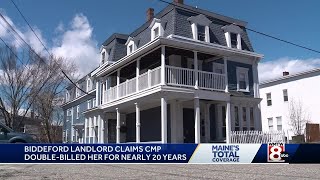 Maine landlord claims CMP double-billed her for nearly 20 years