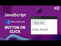 Web Development #6: JavaScript button onclick